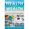 A Comprehensive Guide to Health and Wealth Management for a Worry-Free Retirement - Paperback