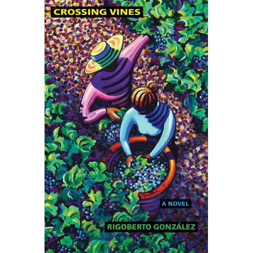 Crossing Vines: A Novel Volume 2 - Paperback