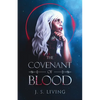The Covenant of Blood - Paperback