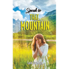 Speak to That Mountain - Paperback