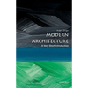 Modern Architecture: A Very Short Introduction - Paperback