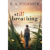 Still Breathing - Hardcover