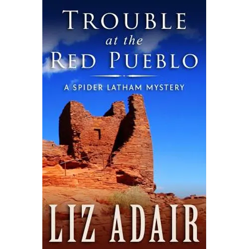 Trouble at the Red Pueblo - Paperback