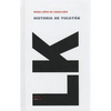 Historia de Yucatán - Hardcover