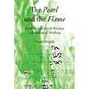 The Pearl and the Flame: A Journey into Jewish Wisdom and Ecological Thinking - Hardcover