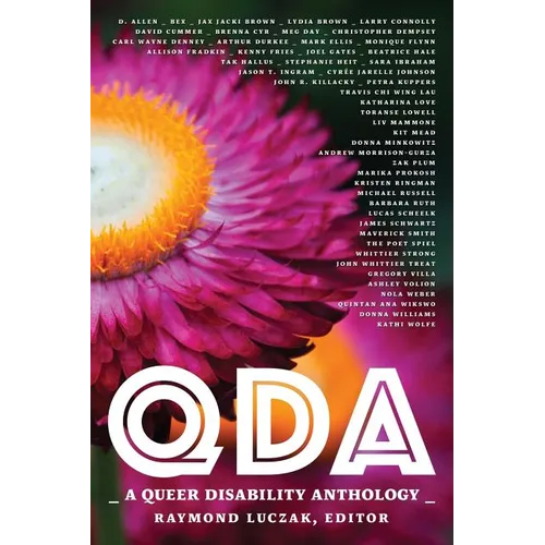 Qda: A Queer Disability Anthology - Paperback