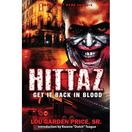 Hittaz: Get It Back In Blood - Paperback