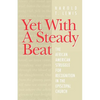 Yet with a Steady Beat - Paperback
