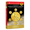 A Guide Book of Gold Eagle Coins - Paperback