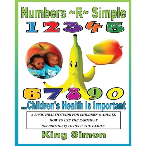 Numbers R Simple Children's Health are Important: Children's Health are Important - Paperback