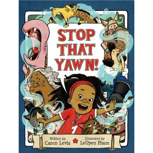 Stop That Yawn! - Hardcover