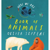 Here We Are: Book of Animals - Board Book