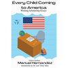Every Child Coming to America - Paperback