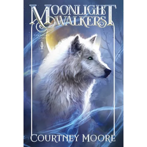 Moonlight Walkers: Forbidden Lands (Book 1) - Hardcover