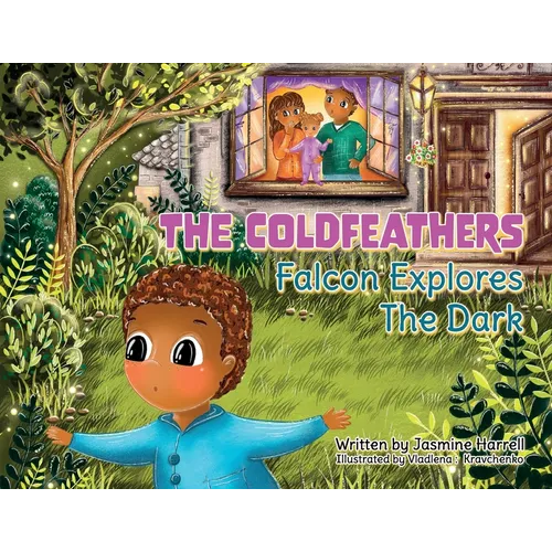 The Coldfeathers: Falcon Explores The Dark - Paperback