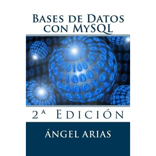 Bases de Datos con MySQL: 2a Edición - Paperback