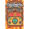 Flashbacks: an unreliable memoir of the 60s - Paperback