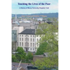 Touching the Lives of the Poor: A History of Mercy University Hospital, Cork, Ireland - Paperback
