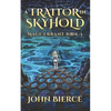 A Traitor in Skyhold: Mage Errant Book 3 - Paperback