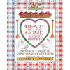Heart of the Home: Notes from a Vineyard Kitchen 30th Anniversary Edition - Hardcover
