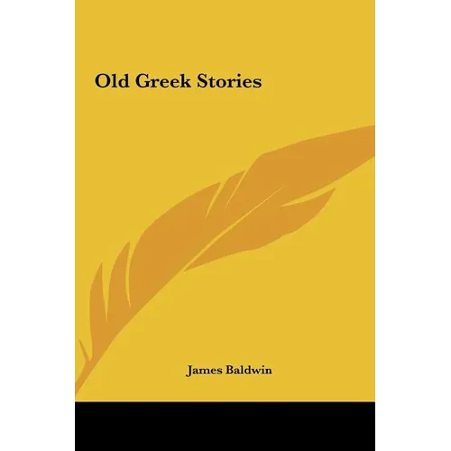 Old Greek Stories - Hardcover