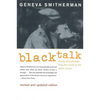 Black Talk: Words and Phrases from the Hood to the Amen Corner - Paperback