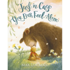 Just in Case You Ever Feel Alone - Board Book