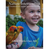 Nature Intervention: A Treatment for Autism Spectrum Disorder - Hardcover