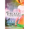 The Lutheran Ladies Circle: Through the Knothole - Paperback