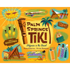 Palm Springs Tiki: Polynesia in the Desert - Hardcover