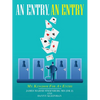 An Entry, an Entry: My Kingdom for an Entry - Paperback