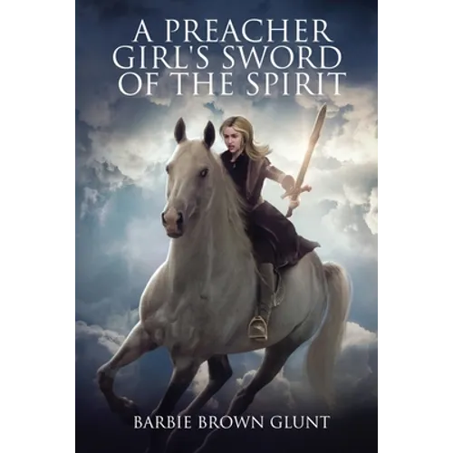 A Preacher Girl's Sword Of The Spirit - Paperback