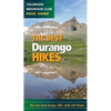 The Best Durango and Silverton Hikes: Colorado Mountain Club Pack Guide - Paperback