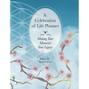 A Celebration of Life Planner: Making Your Memories Your Legacy - Paperback