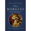 The Borgias: Power and Fortune - Paperback
