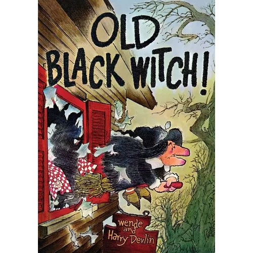 Old Black Witch! - Paperback