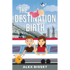 The Destination Birth - Paperback
