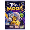 The Pegasus, The Unicorn and the Star.: The Trip to the Moon - Paperback