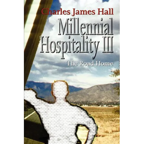 Millennial Hospitality III: The Road Home - Paperback