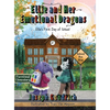 Ellie and Her Emotional Dragons: Ellie's First Day of School - Hardcover