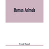 Human animals - Paperback