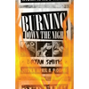 Burning Down the Night - Paperback