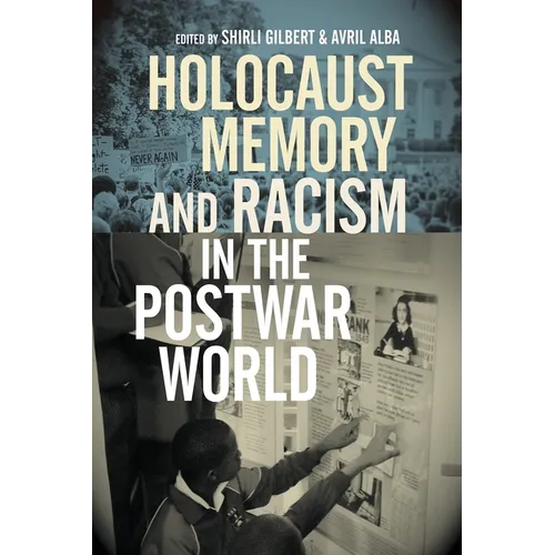 Holocaust Memory and Racism in the Postwar World - Paperback