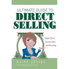 Ultimate Guide to Direct Selling: Simple Ideas to Increase Sales and Recruiting - Paperback