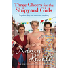 Three Cheers for the Shipyard Girls - Paperback