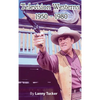 Television Westerns 1950 - 1980 (hardback) - Hardcover
