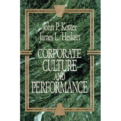 Corporate Culture and Performance - Paperback