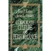 Corporate Culture and Performance - Paperback