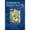 Someone to Watch Over Me - An Essential Guide to Godparenting - Paperback