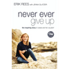 Never Ever Give Up: The Inspiring Story of Jessie and Her JoyJars - Paperback